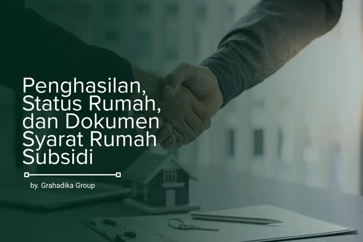 Syarat Rumah Subsidi Terbaru