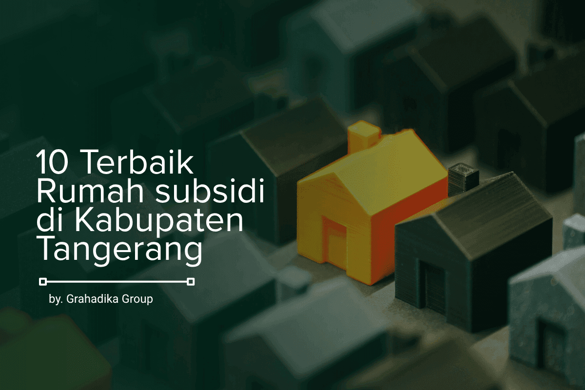 Gaji UMR Bisa Punya Rumah? Cek 10 Subsidi Ini